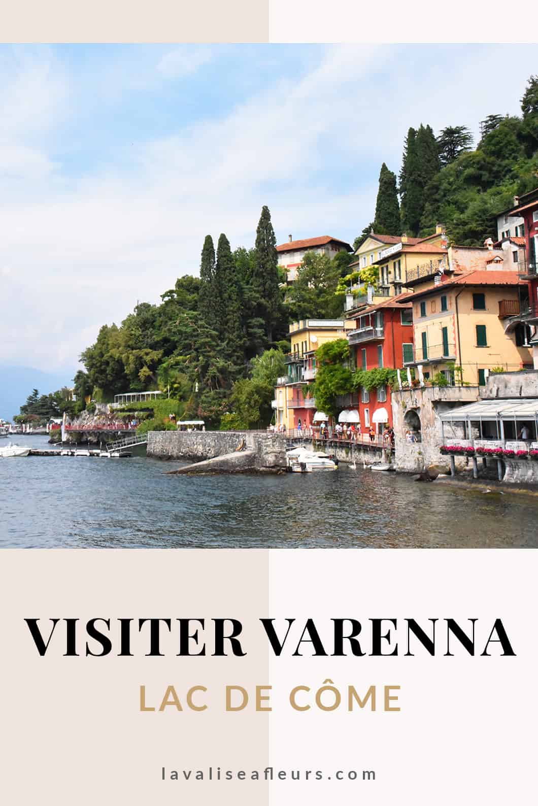 Visiter Varenna au lac de Côme