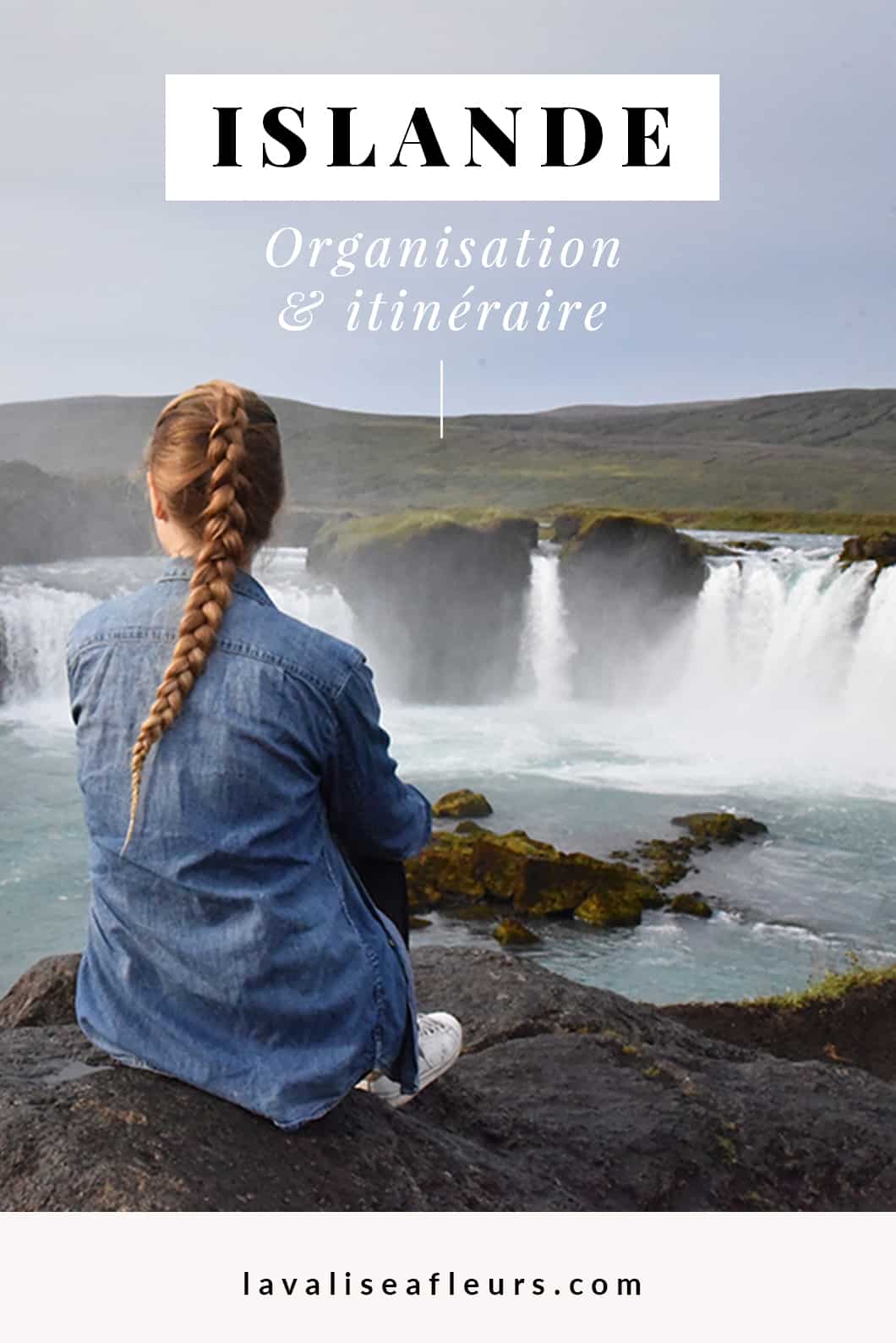 Organisation et itinéraire d'un voyage en Islande