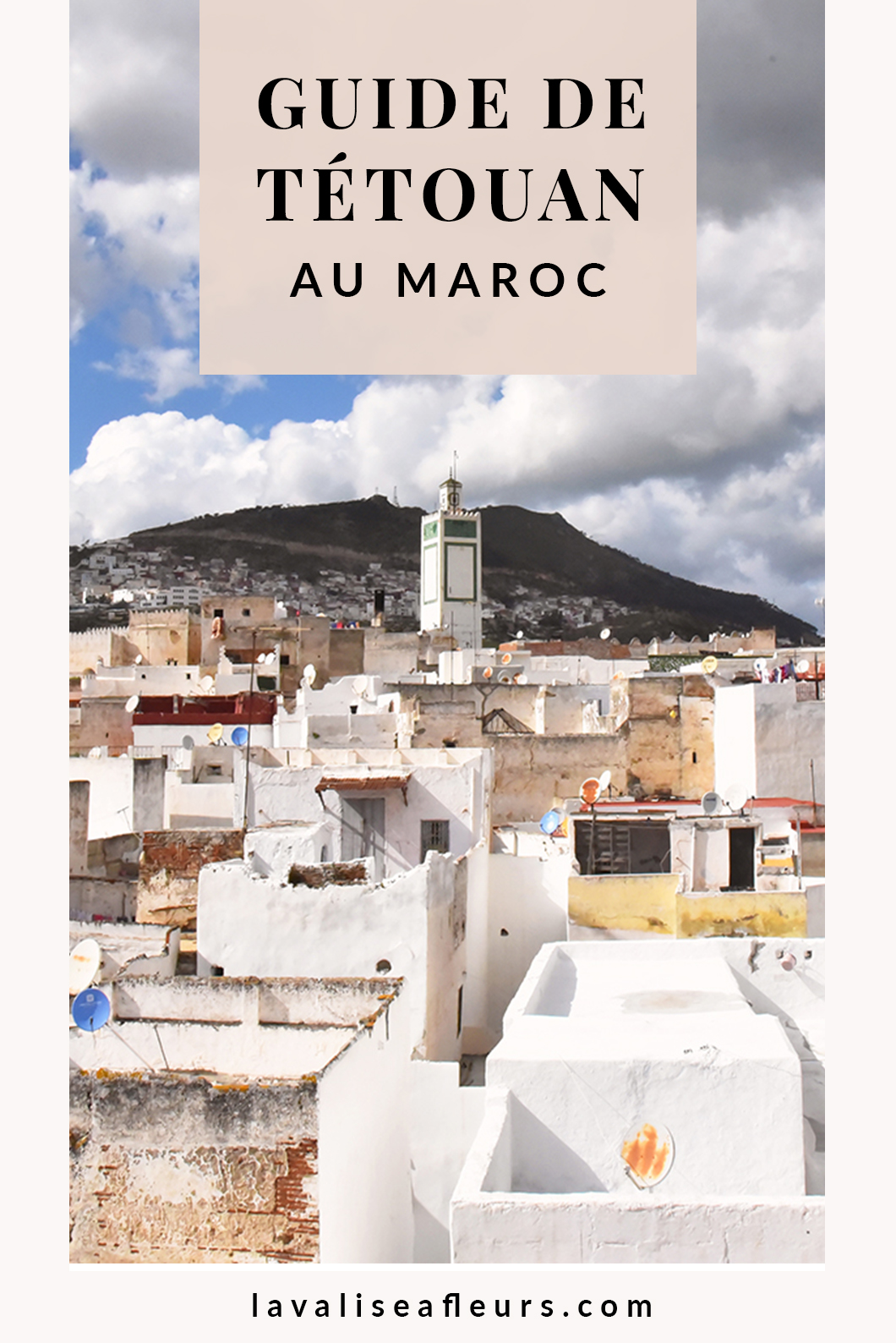 Que faire au Maroc ? Guide de Tétouan