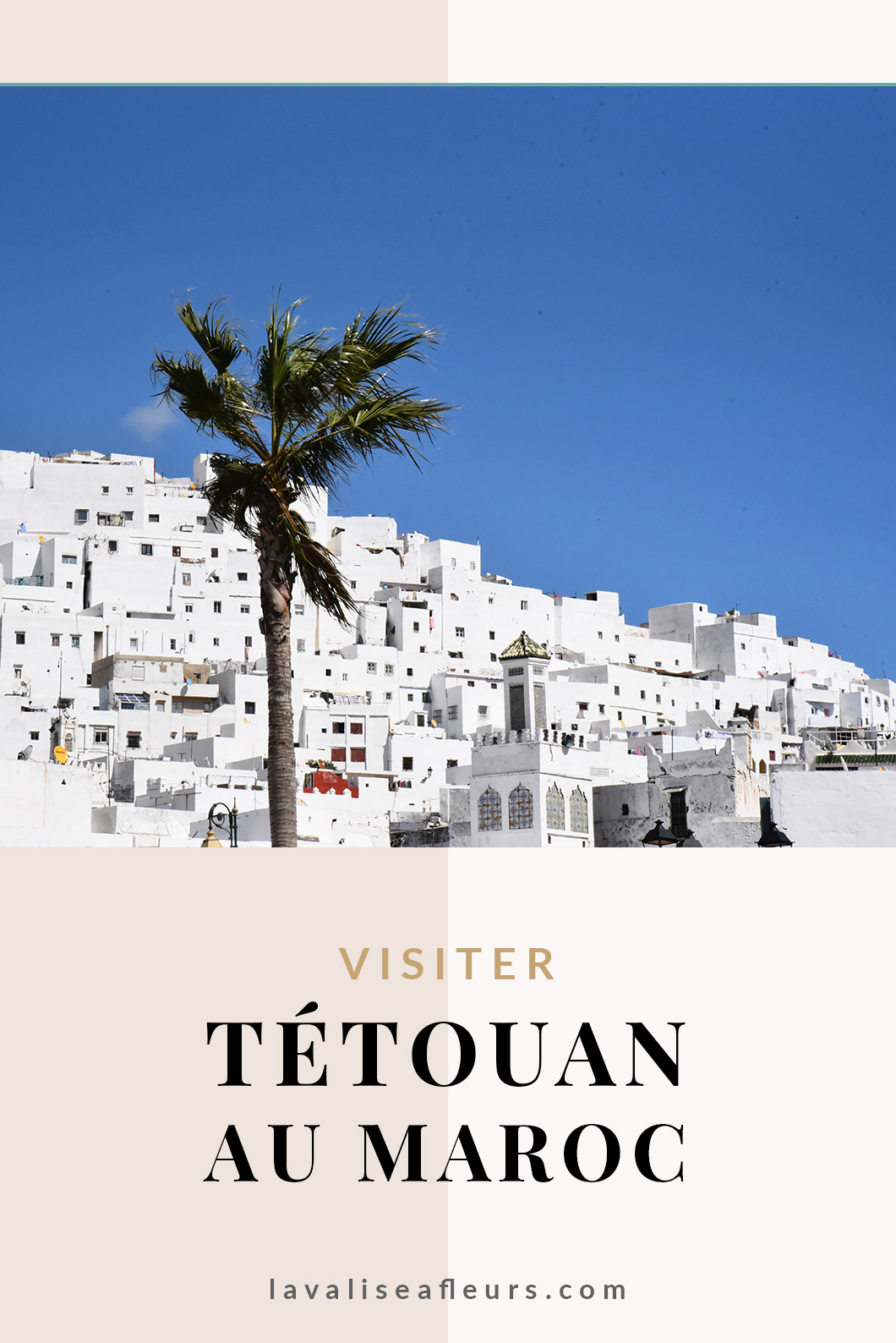 Visiter Tétouan au Maroc