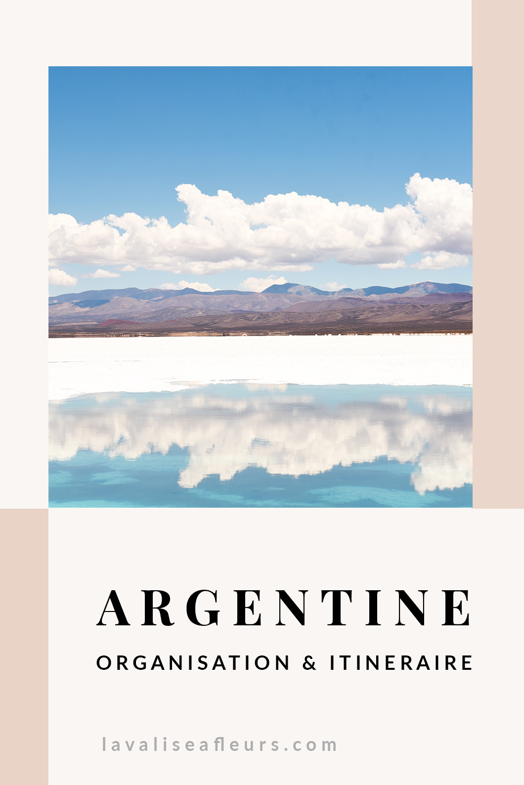 Organisation et itinéraire en Argentine