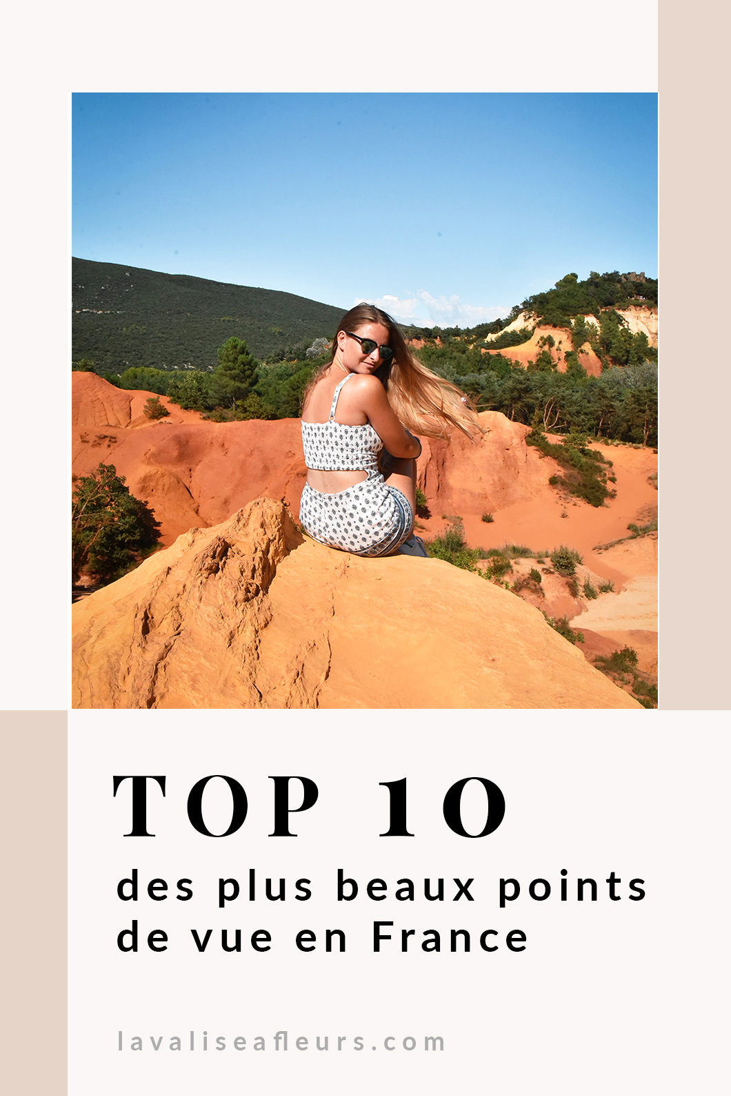 Top 10 des plus beaux points de vue en France