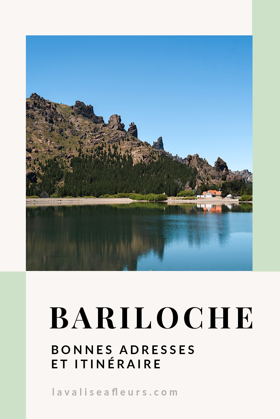 Itinéraire et bonnes adresses à Bariloche