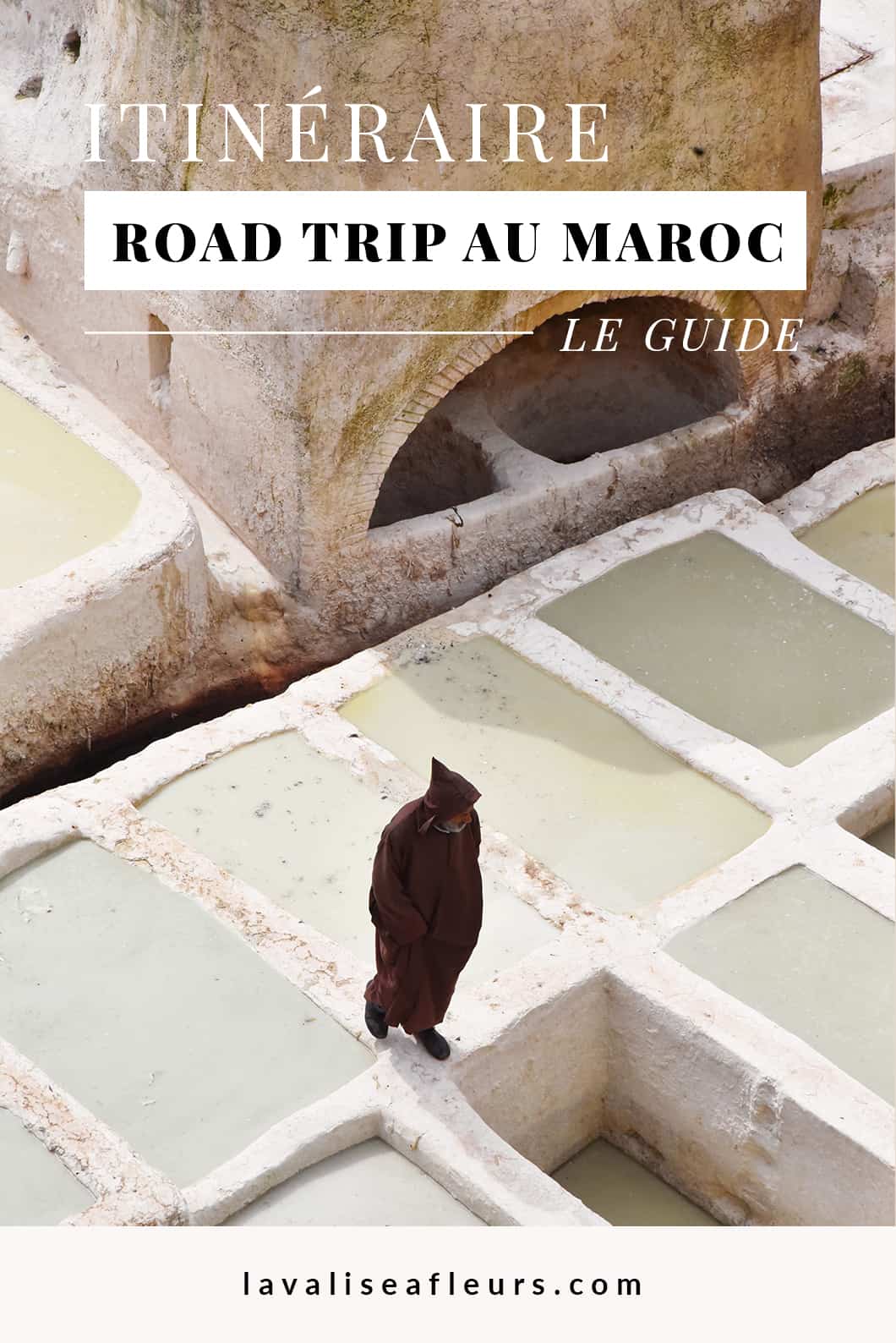 Itinéraire road trip au Maroc