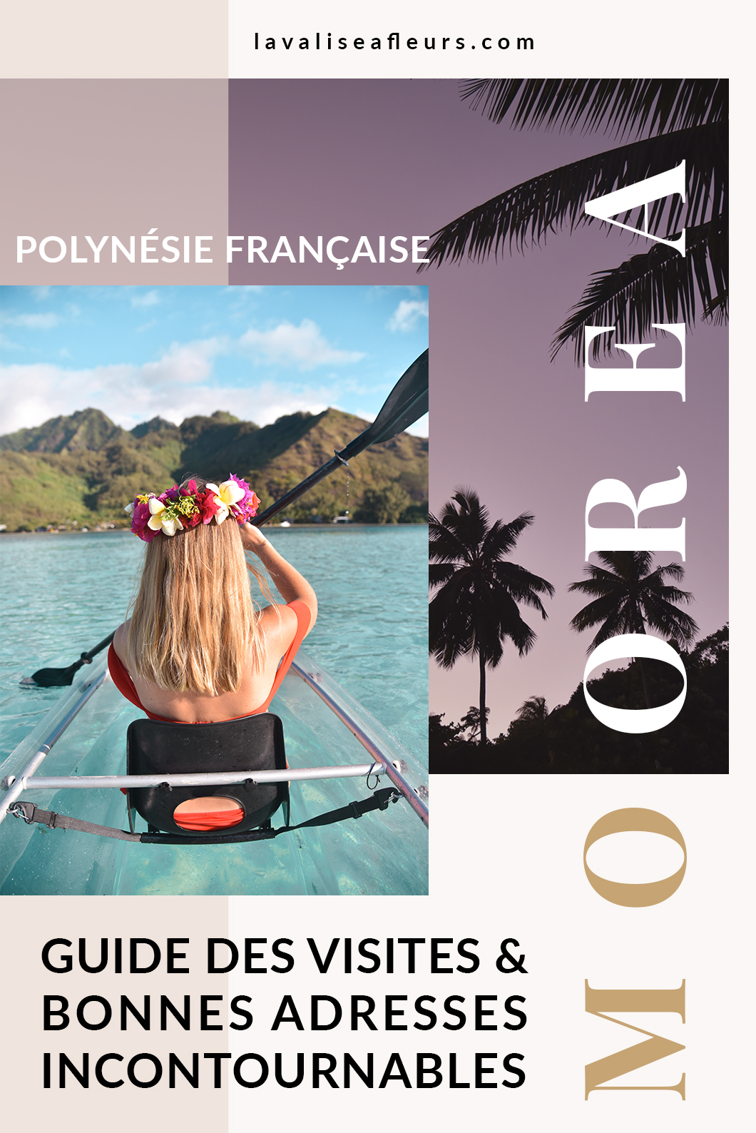 Guide des bonnes adresses et visites incontournables à Moorea en Polynésie Française