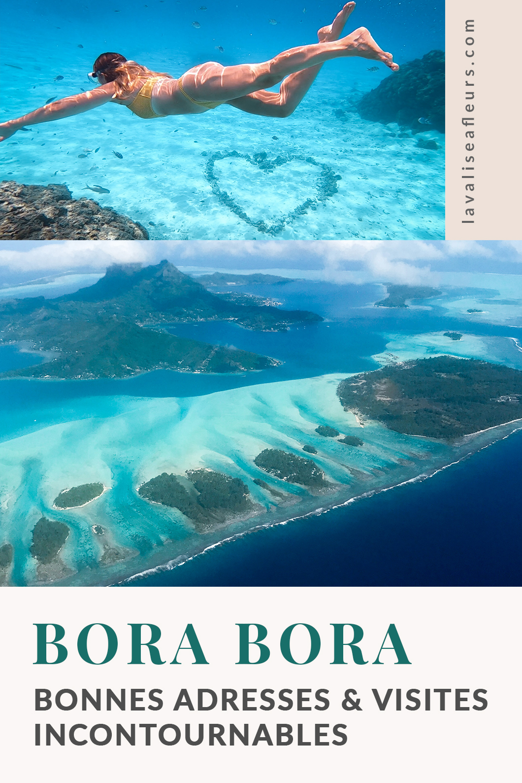 Bonnes adresses et visites incontournables à Bora Bora