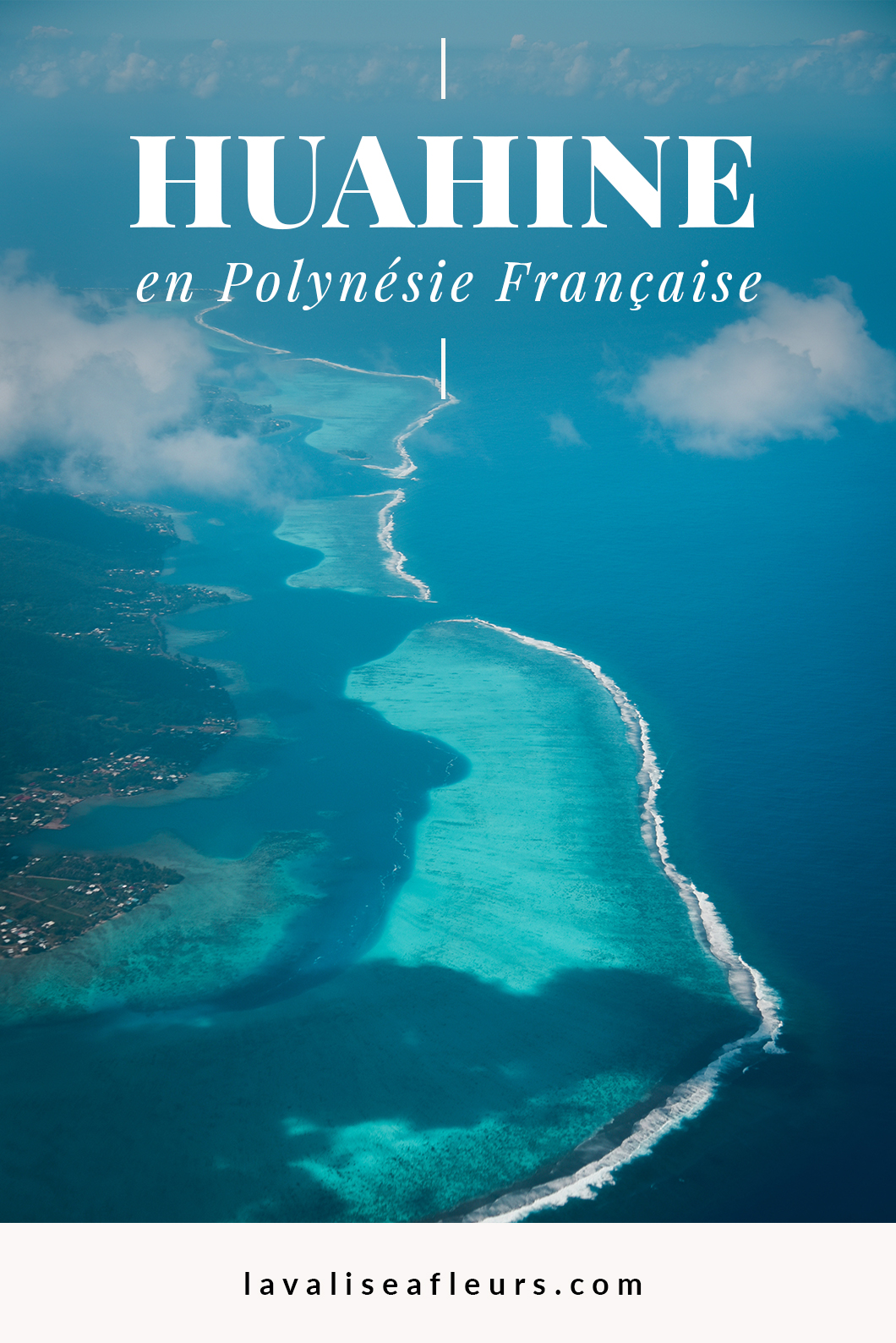 Guide de Huahine en Polynésie Française