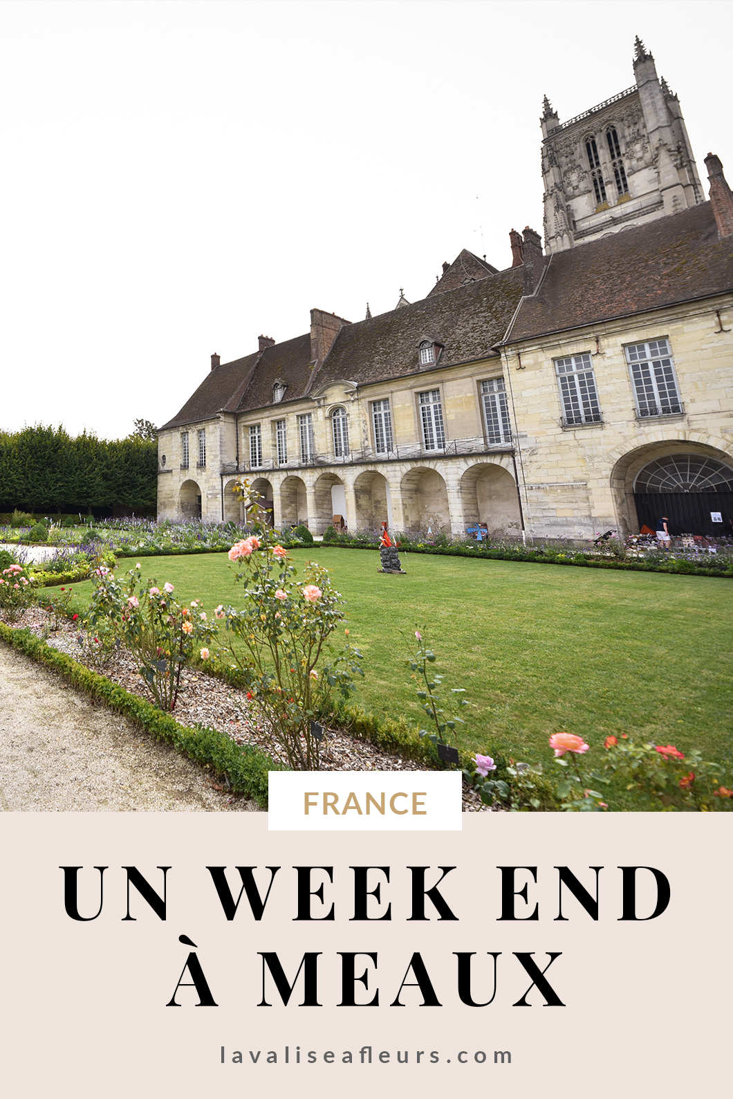 Guide d'un week end à Meaux en France