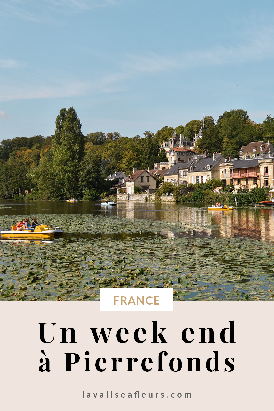 Guide d'un week end à Pierrefonds en France