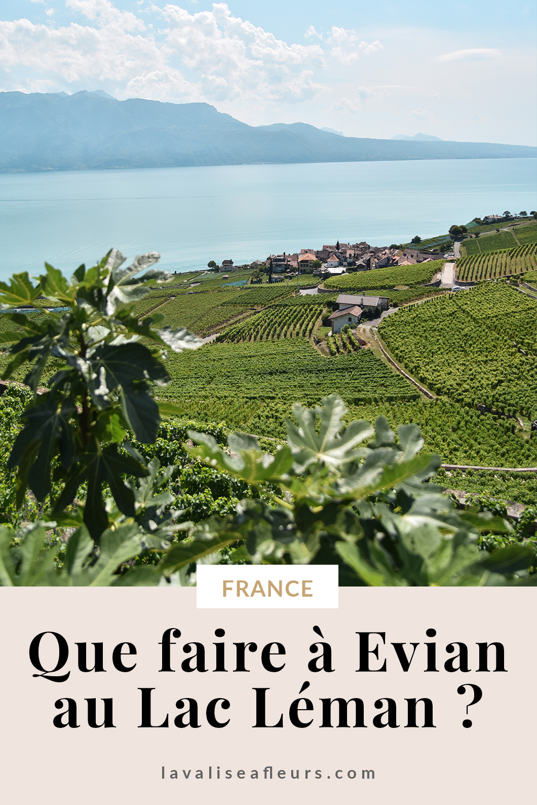 Que faire à Evian au Lac Léman ? Week end en France
