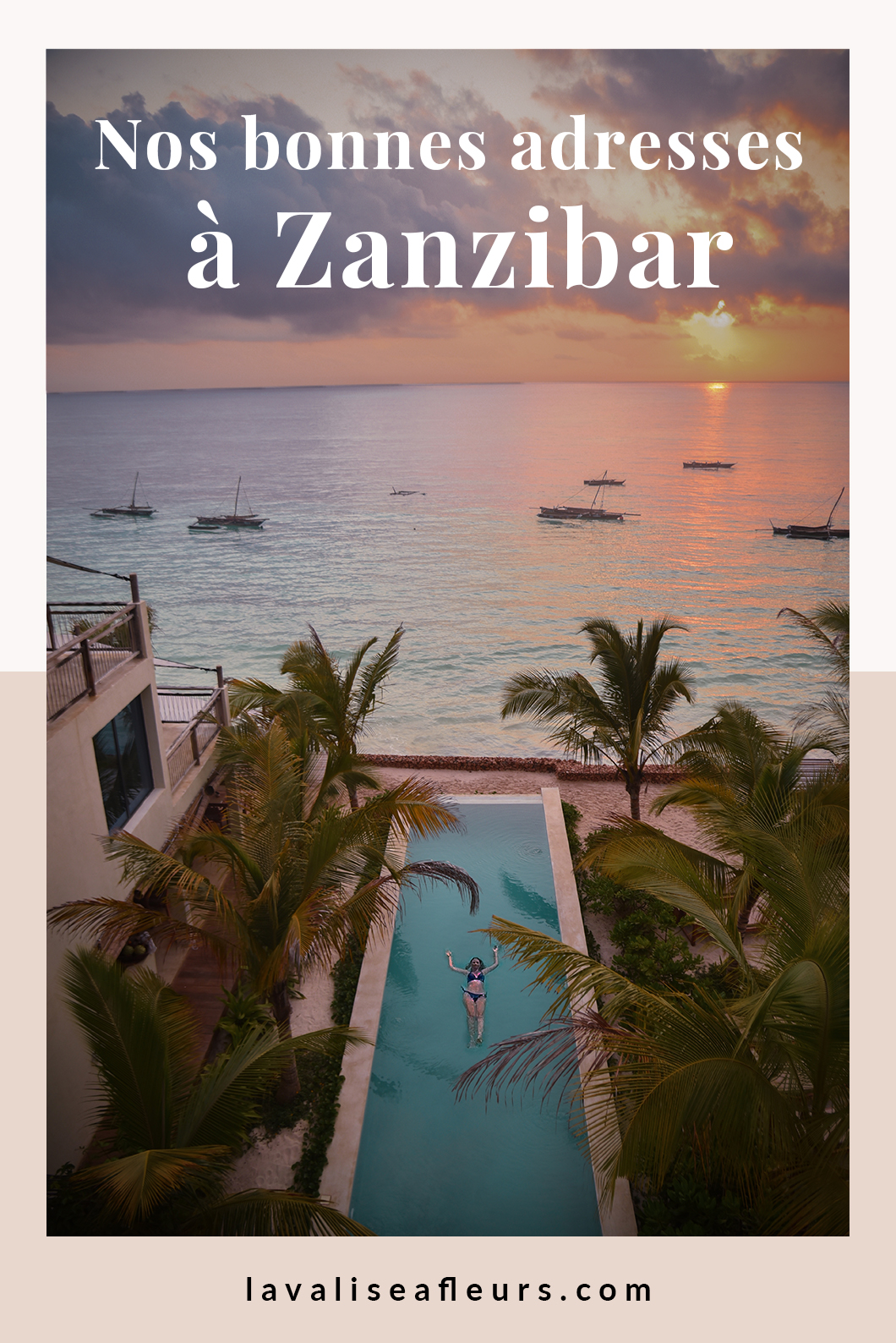 Guide des bonnes adresses à Zanzibar